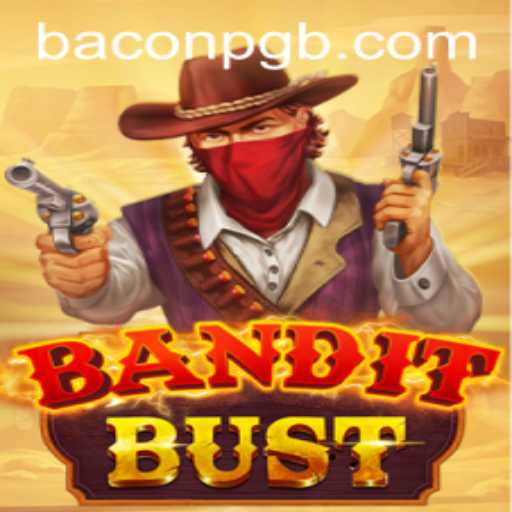 BanditBust: The Thrilling New Game on the BACONPG Platform