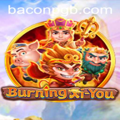 Explore the Adventure and Strategy in BurningXiYou: A Deep Dive into the World of BACONPG